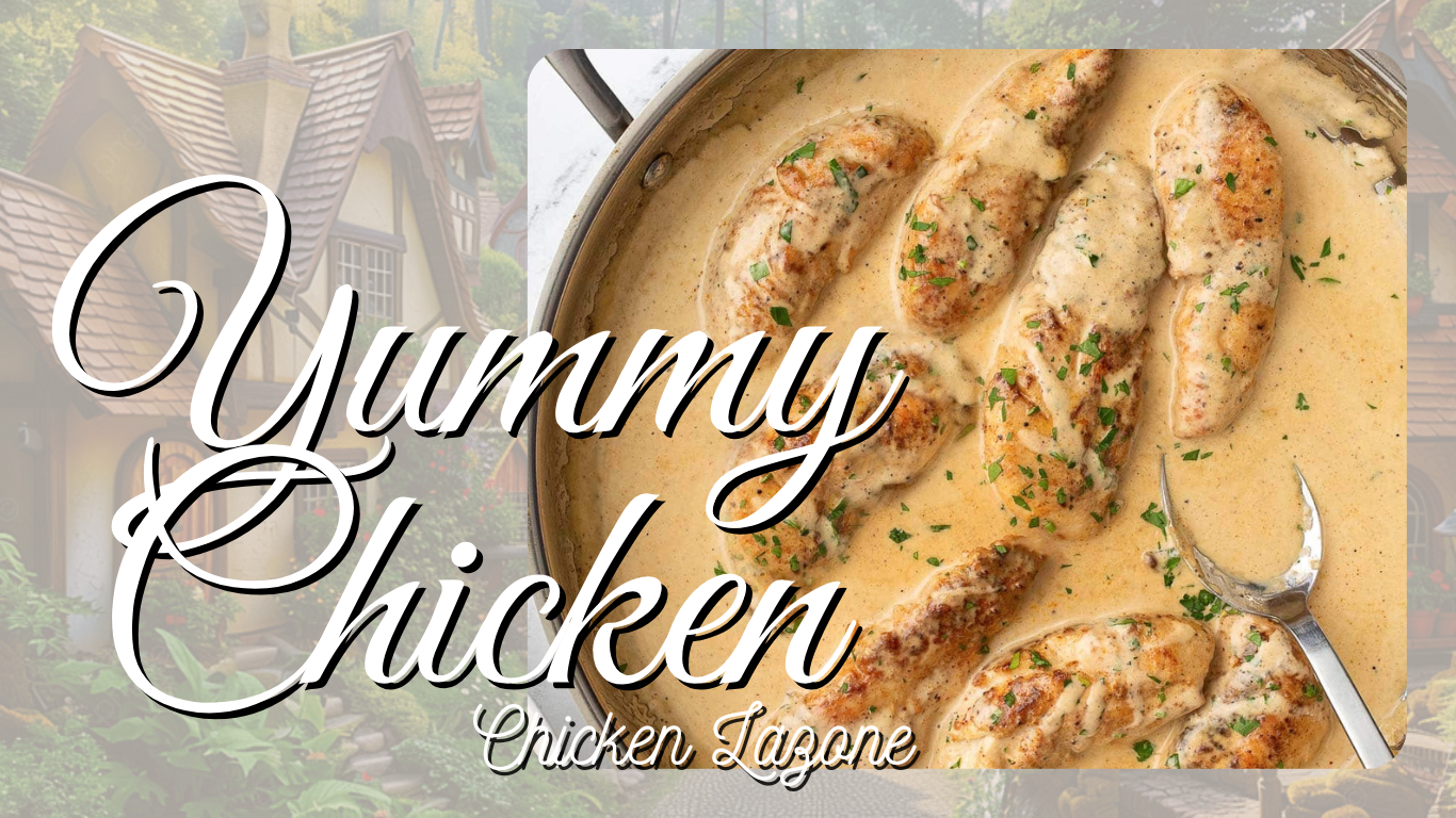 Yummy Chicken (Chicken Lazone) Recipe